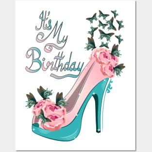 Its My Birthday Posters and Art